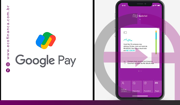 Nubank e Google Pay