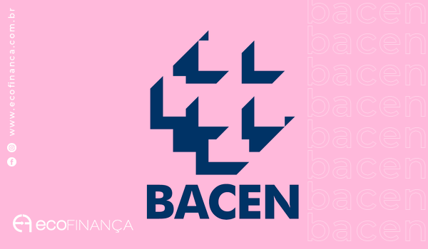 BACEN - BANCO CENTRAL