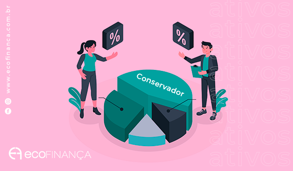 investidores mais conservadores