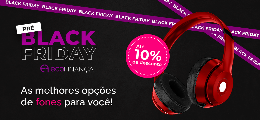 Fones de ouvido na Black Friday