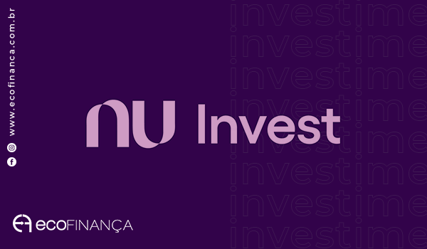 nu-investe-invista-de-forma-descomplicada-com-o-nubank