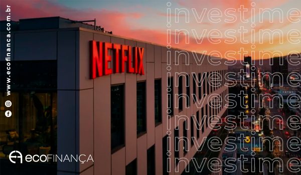anuncios-netflix-novidades-fazem-acoes-da-plataforma-dispararem